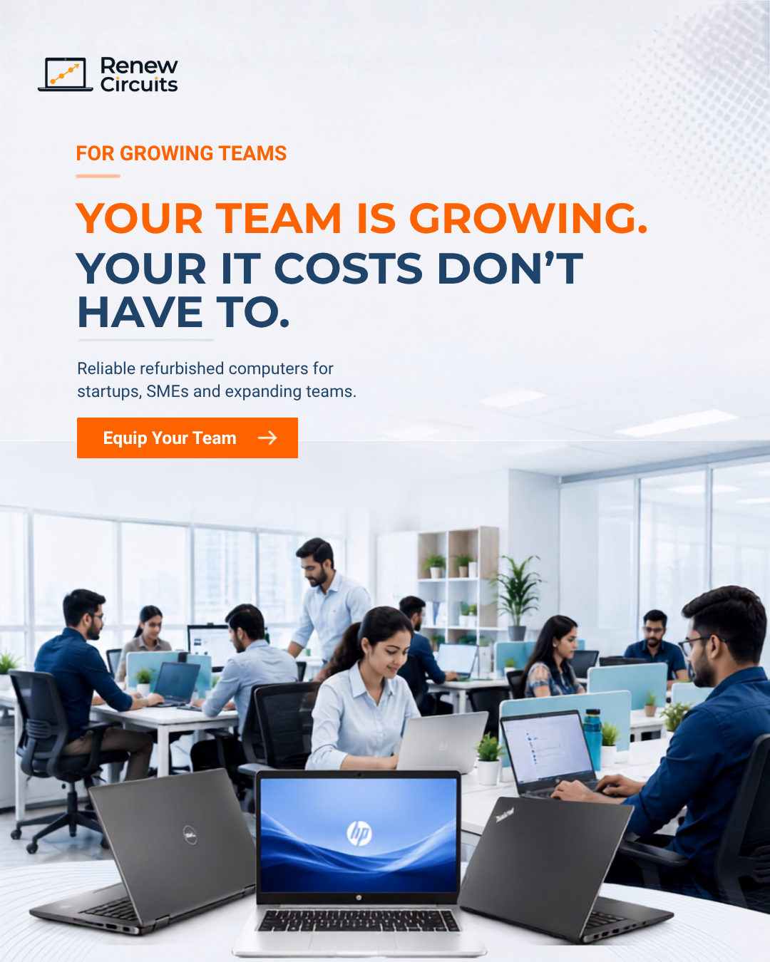 Renew Circuits business devices for growing teams — your IT costs don't have to grow