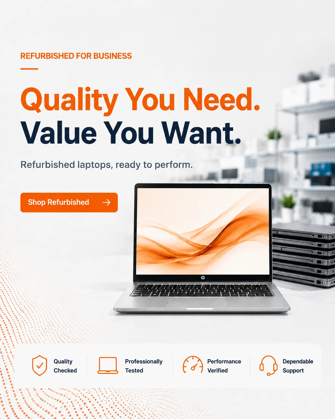 Quality you need, value you want — refurbished laptops ready to perform